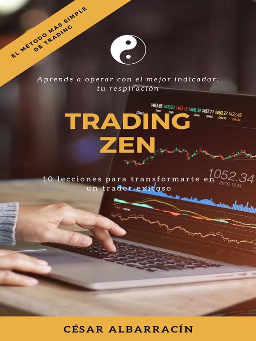 Title details for Trading Zen by César Albarracín - Available